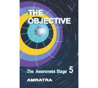 Amratra The Objective (Tascabile) Awareness Stage
