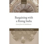 Amrita Narlikar Aruna Narlikar Bargaining with a Rising India (Copertina rigida)