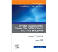 Amrita Sethi Submucosal and Third Space Endoscopy , An Issue (Copertina rigida)