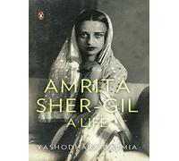 Amrita Sher-Gil: A Life