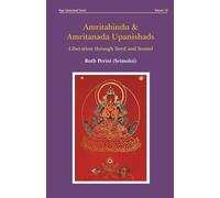 Amritabindu & Amritanada Upanishads: Liberation through Seed and Sound
