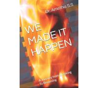 Amritha S S We Made It Happen (Tascabile)