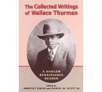 Amritjit Singh The Collected Writings of Wallace Thurman (Tascabile)