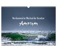Amrum - Nordseeinsel im Wechsel der Gezeiten (Wandkalender 2026 DIN A3 quer), CALVENDO Monatskalender: Monatskalender mit Bildern von der Nordseeinsel Amrum.