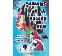 Amryl Johnson Sequins for a Ragged Hem (Tascabile) Black Britain: Writing Back