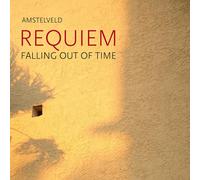 Amstelveld Requiem: Falling out of time (CD)