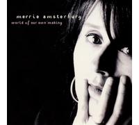 Amsterburg, Merrie - World of Our Own Making / Walking on the Moon