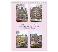 Amsterdam - Alles nur Fassade (Tischkalender 2026 DIN A5 hoch), CALVENDO Monatskalender: Amsterdam, eine ziemlich schräge Stadt.