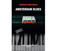 Amsterdam Blues - 2024 - PAB Editore (Cose preziose)