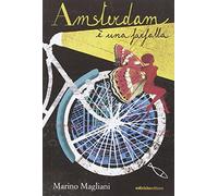 Amsterdam è una farfalla
