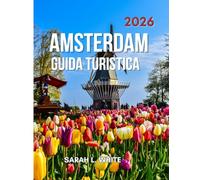 Amsterdam Guida turistica 2026
