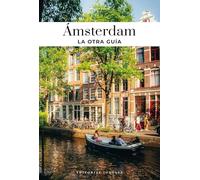 Amsterdam - La otra guía