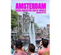 Amsterdam: Queer hoofdstad van de wereld