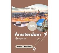 Amsterdam Reiseführer 2026