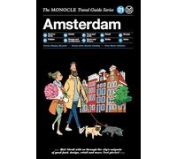 Amsterdam: The Monocle Travel Guide Series 21 [Lingua Inglese]