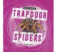 `Amstutz, Lisa J.` Trapdoor Spiders HBOOK NUOVO