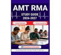 AMT RMA Study Guide 2026-2027: Learn Exam Essentials for Medical Assisting Certification