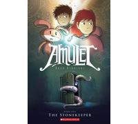 Amulet Book #1: The Stonekeeper