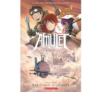 Amulet Book #3: The Cloud Searchers