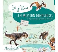 Amulette - Kit se ero in missione Dinosauri - Gioco educativo 6-10 anni - 50+ Accessori per Diventare Paleontologo - Giocattolo regalo per bambini e bambine e mestieri animali - Made in France - Dino