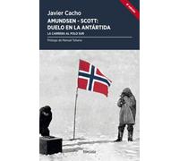 Amundsen - Scott, duelo en la Antártida: La carrera al Polo Sur: 2