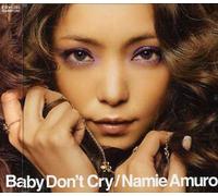 Amuro, Namie - Baby Don't Cry