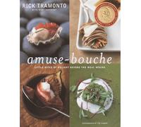 Amuse-Bouche: Little Bites of Delight Before the Meal Begins: A Cookbook
