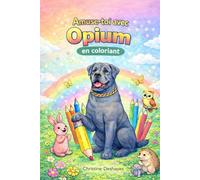 Amuse-toi avec Opium en coloriant