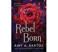 Amy A. Bartol Rebel Born (Tascabile) Secondborn