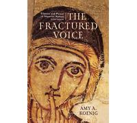 Amy A. Koenig The Fractured Voice (Copertina rigida)