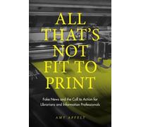 Amy Affelt All That's Not Fit to Print (Tascabile)