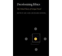 Amy Allen Decolonizing Ethics (Tascabile) Penn State Series in Critical Theory