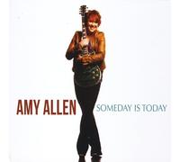 Amy Allen - Someday Is Today