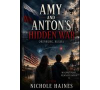 Amy and Anton's Hidden War