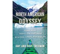 Amy and Dave Freeman Dave Freeman North American Odyssey (Copertina rigida)