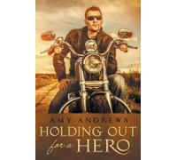 Amy Andrews Holding Out for a Hero (Tascabile)