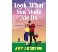 Amy Andrews Look What You Made Me Do (Tascabile)