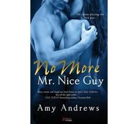 Amy Andrews No More Mr. Nice Guy (Tascabile)