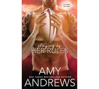 Amy Andrews Playing By Her Rules (Tascabile)