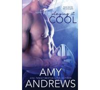 Amy Andrews Playing it Cool (Tascabile)