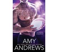Amy Andrews Playing It Tough (Tascabile)