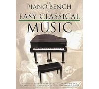 Amy Appleby The Piano Bench of Easy Classical Music (Tascabile)
