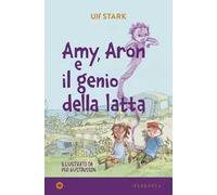 Amy, Aron e il genio della latta