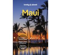 Amy Balfour, Savannah Rose Dagupion, Ryan Ver Berkmoes – Lonely Planet Maui – Tascabile