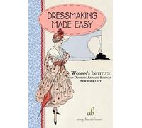 Amy Barickman Dressmaking Made Easy (Tascabile) Vintage Notions Sewing