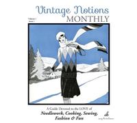 Amy Barickman Vintage Notions Monthly - Issue 1 (Tascabile)