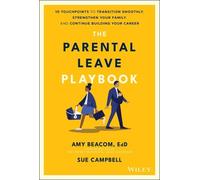 Amy Beacom Sue Campbell The Parental Leave Playbook (Copertina rigida)