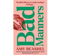 Amy Beashel Bad Manners (Copertina rigida)