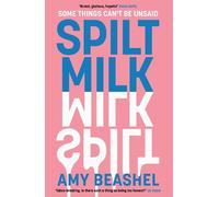 Amy Beashel Spilt Milk (Tascabile)