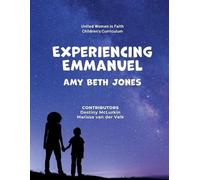 Amy Beth Jones Experiencing Emmanuel (Tascabile)